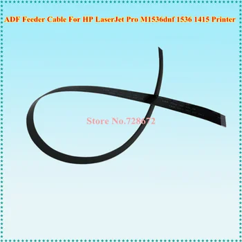 6 szt./lot CE538-60106 ADF фидерный kabel do HP LaserJet Pro M1536dnf 1536 drukarka ADF skaner kabel